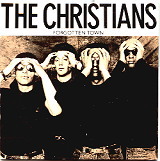 The Christians - Forgotten Town